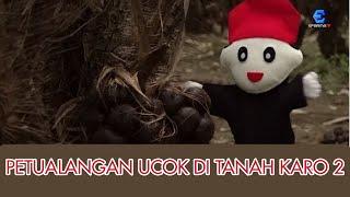 SI UCOK : PETUALANGAN UCOK DAN KAWAN-KAWAN DI TANAH KARO 2