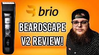 Brio Beardscape Version 2 Review! |  Best Beard and Hair Trimmers?!