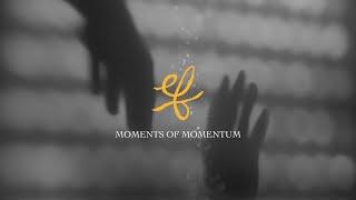 EF - Moments of momentum (Official Video)