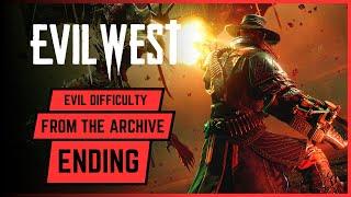 EVIL WEST Gameplay Walkthrough - Ending & Final Boss Fight (Evil Difficulty)