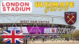 London Stadium ULTIMATE GUIDE 2024 A MUST WATCH to save time & money - EVERYTHING you need to know!