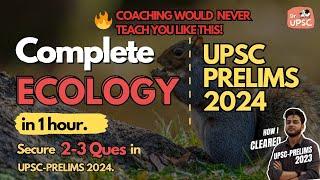  Complete Ecology in One Shot|Most Unique (MCQ+PYQ) approach for UPSC-Prelims 2024| Must Watch.