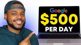 Get Paid With Google Search ($500 PER DAY) Make Money Online