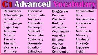 C1 Most Comprehensive Advanced Vocabulary for IELTS, TOEFL, and PTE Exams