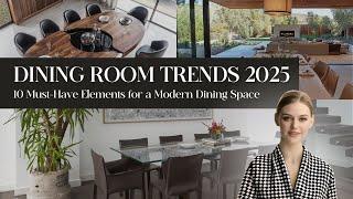 10 Dining Room Trends That Will DOMINATE in 2025 | Interior Design Trends