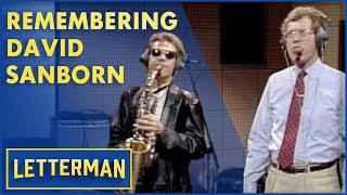 Remembering David Sanborn | Letterman