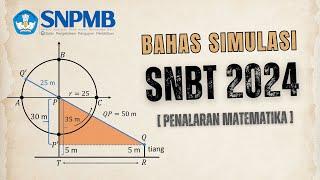 #006 SIAP SNBT 2024 | Bahas Simulasi SNBT 2024 dari Web Resmi SNPMB - Penalaran Matematika part 1