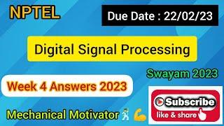 Digital Signal Processing | Week 4 Quiz | Assignment 4 Solution | NPTEL | SWAYAM 2023