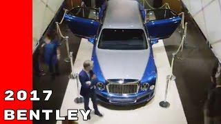 2017 Bentley Luxury, Bespoke Craftsmanship, and Performance