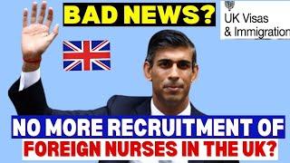 No More Recruitment Of Foreign Nurses In The UK? UK Health & Care Visa Update