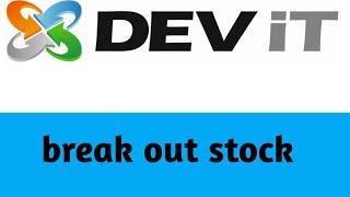 dev it share latest news | dev it share technical analysis today !!