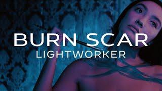 Lightworker - Burn Scar (Official Music Video)