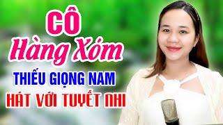 Karaoke Cô Hàng Xóm Song Ca Thiếu Giọng Nam | Hát Với Tuyết Nhi Organ