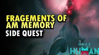 Fragments of a Memory Once Human Side Quest