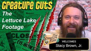The Lettuce Lake Footage | Creature Cuts!