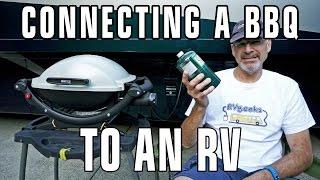 How to Connect a BBQ Grill to an RV's On-Board Propane Tank