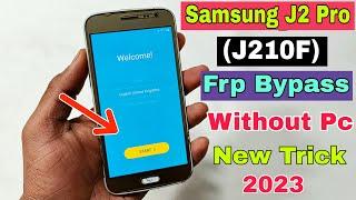 Samsung J2 Pro FRP Bypass | New Solution 2023| Samsung J2 Pro J210f Google Account Bypass Without Pc