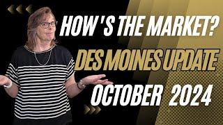 Des Moines Iowa Real Estate Market Update October 2024