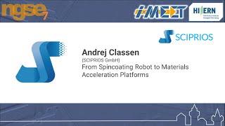 Andrej Classen - From Spincoating Robot to Materials Acceleration Platforms