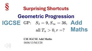 Surprising Shortcuts – Geometric Progression | IGCSE Add Maths | 1080HD