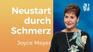 Vergeude deinen Schmerz nicht  VOM LEID ZUR LEBENSFREUDE – Joyce Meyer – Seelischen Schmerz heilen