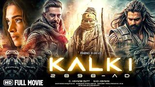 Kalki 2024 | New Released Full Movie Hindi Dubbed | Prabhas, Amitabh Bachan | Prabhas New Movie 2024