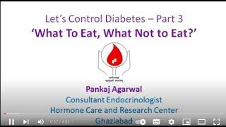 LETS CONTROL DIABETES PART 3 HINDI  WHAT TO EAT, WHAT NOT TO EAT IN DIABETES