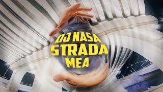 DJ NASA - Strada Mea ft. CTC, VF, Dorian, Connect-R, Ferat, Faust, romaN, El Nino, Mimon, Stres...