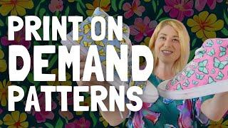 Make & Sell Print on Demand Patterns - Tools / Ideas / Product Review