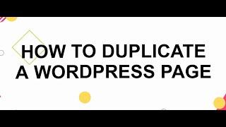 How to Duplicate a WordPress Page