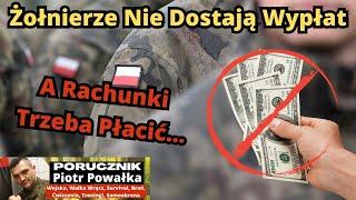 Wojsko NIE MA PIENIĘDZY Na Wypłaty Uposażeń Dla Żołnierzy!!! Żołnierze Nie Mają Na Rachunki.