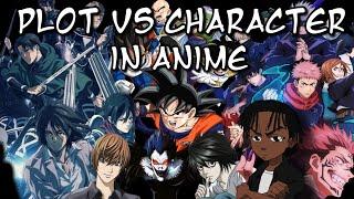 Plot Driven Vs Character Driven | Anime Analysis