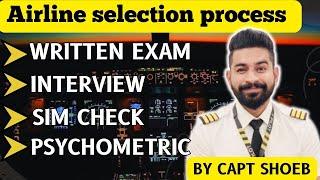 Airline Selection Process in 2024 (Written exam,Interview,Sim Check,Psychometric Test)