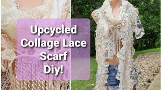 Stunning! Easy sewing diy, how to make an upcycled collage lace scarf.