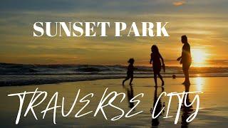 Sunset Park | Traverse City Michigan Parks | Things to Do | Traverse City Michigan Beaches