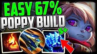 STOP BUILDING SUNFIRE (EASY 67% WR POPPY BUILD) How to Play Poppy & Carry for Beginners Season 14