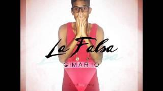 Gimario - La falsa (Jeey Productions) Junio 2015