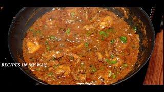 HYDERABADI CHICKEN GRAVY - CHICKEN GRAVY - CHICKEN CURRY - CHICKEN GRAVY WITHOUT COCONUT