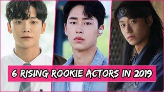 6 Rising Rookie Korean Actors With Impressive Acting In 2019