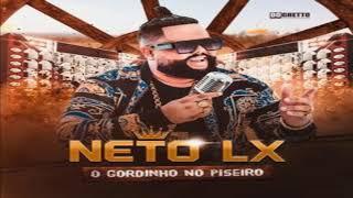 05 - Sentada Braba - Neto Lx O Gordinho No Piseiro (Musica Nova) 2020