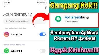 Cara Sembunyikan Aplikasi di HP Android Biar Nggak Ketahuan