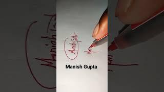 wow styles signature Manish Gupta #short #signature