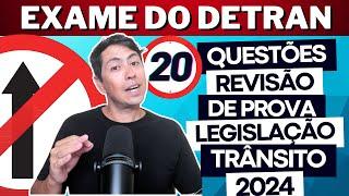 LEGISLAÇÃO DE TRÂNSITO - SIMULADO DE 20 QUESTÕES DO DETRAN 2024 - REVISÃO DE PROVA DO DETRAN 2024