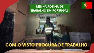 Minha rotina de TRABALHO em PORTUGAL com o VISTO PROCURA DE TRABALHO em 2024/2025 