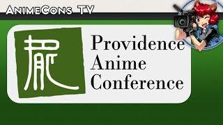 The Legacy of Providence Anime Conference - AnimeCons TV