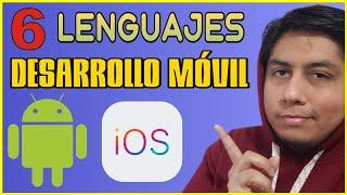 6 Lenguajes para Desarrollo Móvil  : ¿Qué lenguajes Aprender para Desarrollo de Apps? ‍ 