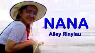 NANA  -Alley Rinyiau (Official Music Video)