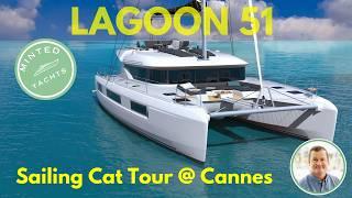 2024 Lagoon 51 Sailing Catamaran | Cannes Yacht Festival | Ultimate Luxury & Performance Tour 