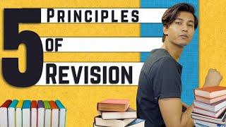 5 Principles of Revision | Effective Way to Retain what you Study