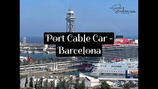 Ride the Port Cable Car, from Montjuic to Barceloneta